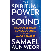The Spiritual Power of Sound
