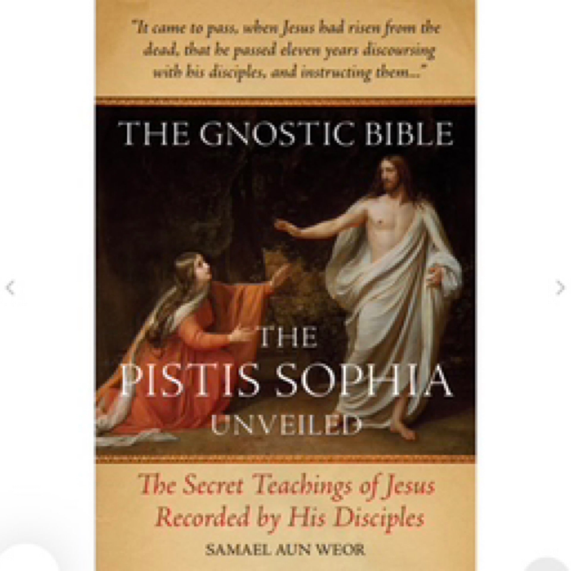 Samael, the Gnostic Bible, the Pistis Sophia Unveiled