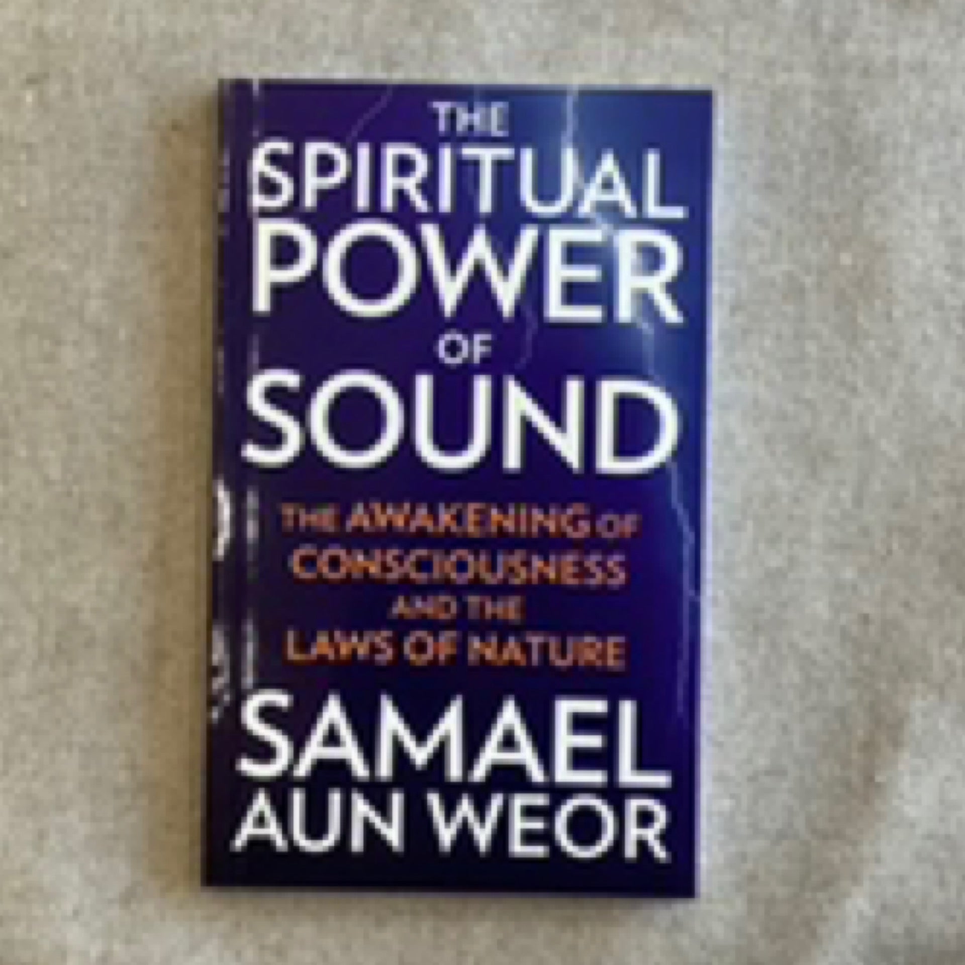 Samael, The Spiritual Power of Sound