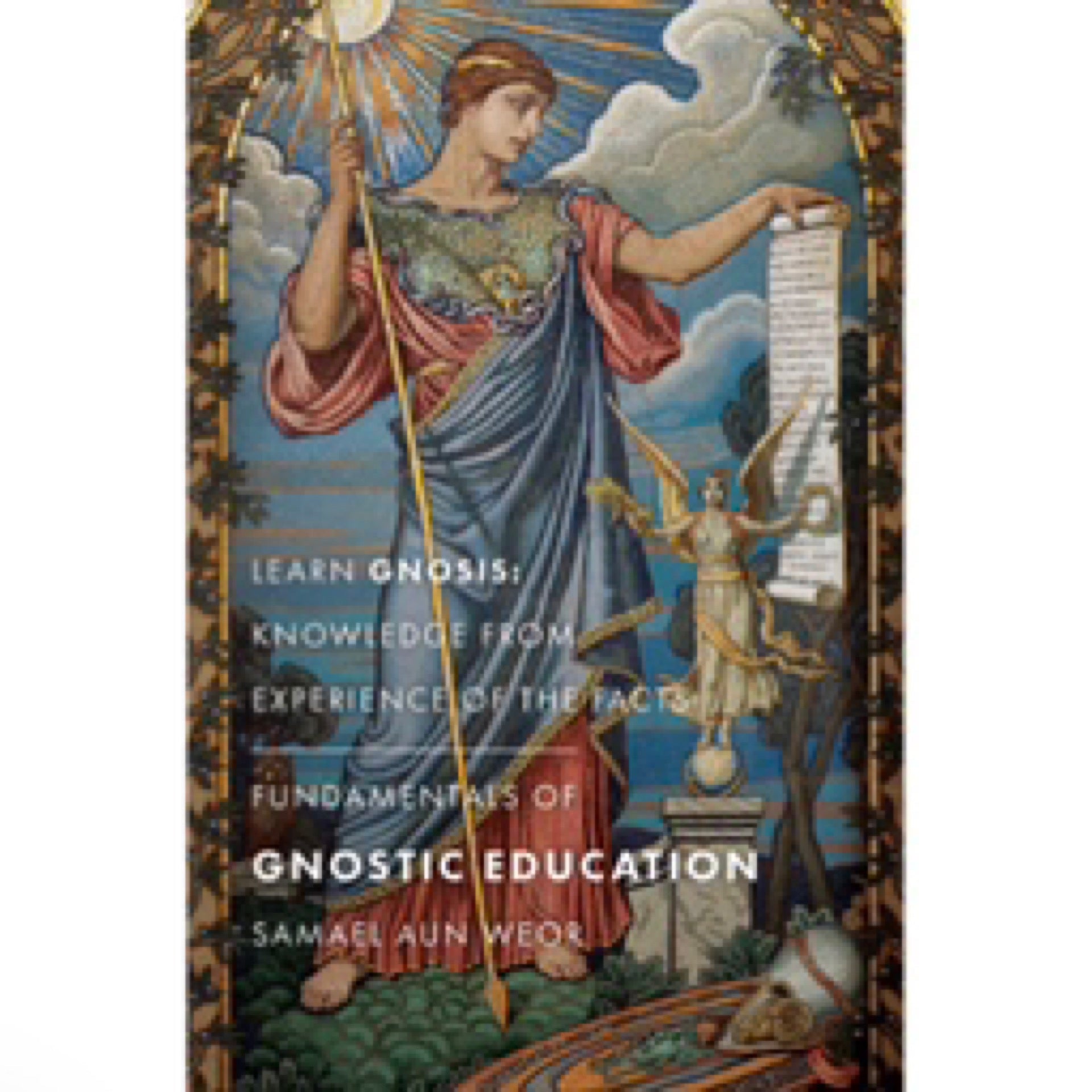 Samael, Fundamentals of Gnostic Education