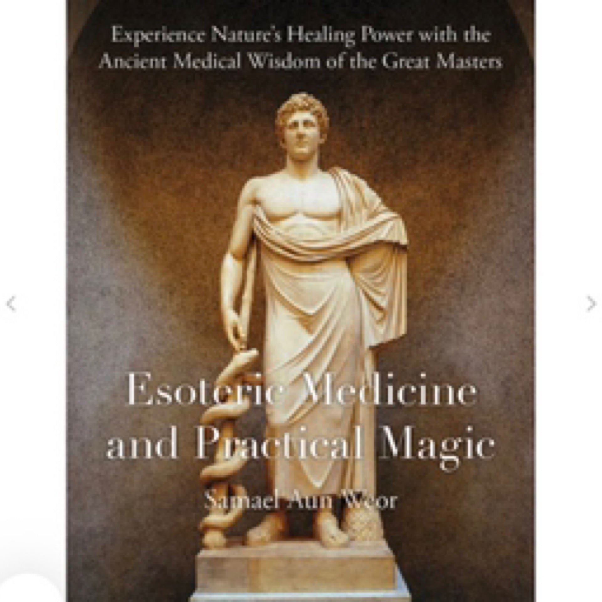 Samael, Esoteric Medicine and Practical Magic