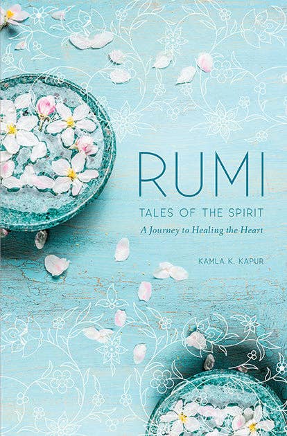Rumi: Tales of the Spirit