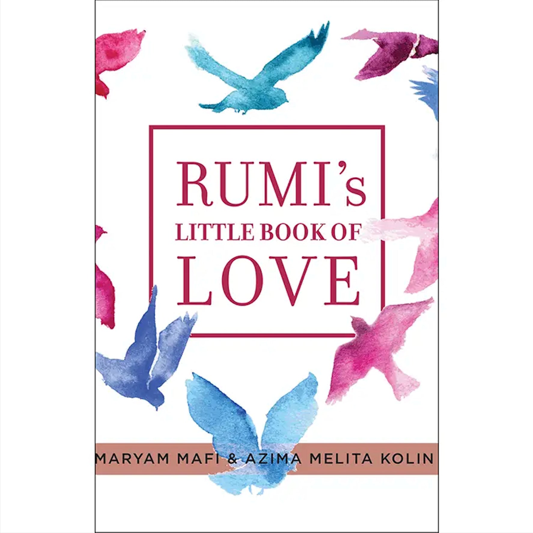 Rumi's Little Book of Love